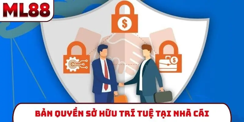 ban-quyen-so-huu-tri-tue-tai-nha-cai