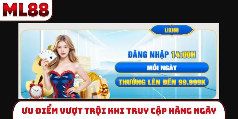 uu-diem-vuot-troi-khi-truy-cap-hang-ngay
